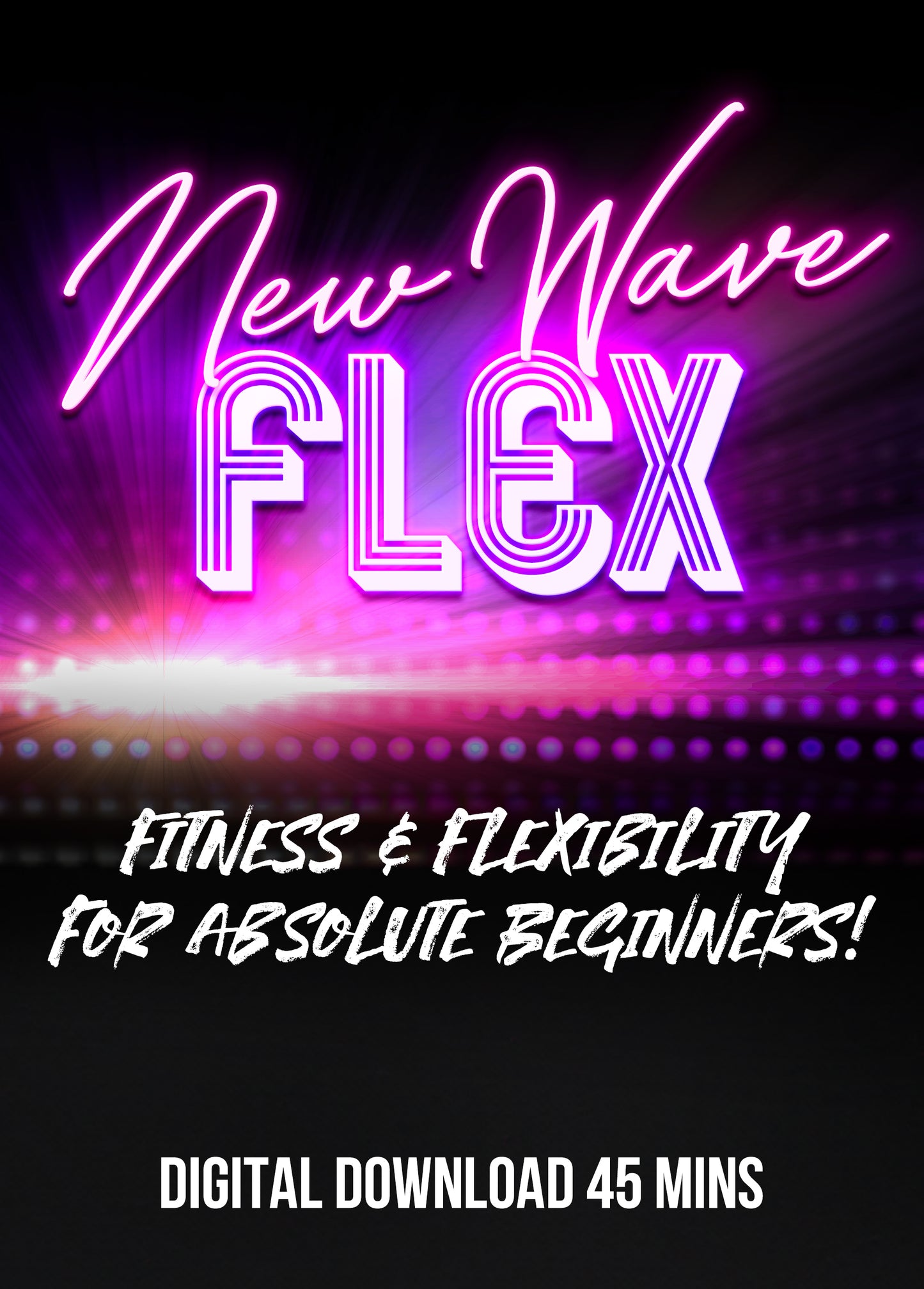 New Wave Flex Fitness & Flexibility with Cleo (Digital Download)